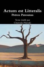 Actum est Litteralis af Petros Patounas