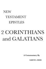 2 Corinthians and Galatians af Gareth L Reese