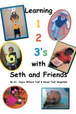 Learning 1,2 3's with Seth and Friends. af Joyce Willard Teal