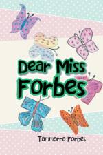 Dear Miss Forbes af Tammarra Forbes