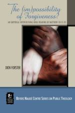 (Im)possibility of Forgiveness af Dion Forster