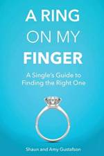 Ring on My Finger af Shaun Gustafson
