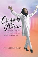 Changing My Direction af Ta'bitha Dorcas Haney