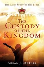 Custody of the Kingdom af Azeal J McFall
