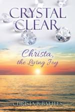 Crystal Clear af Christa B Battles