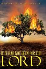 If It Had Not Been for the Lord af Wendell M