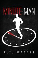 Minute-Man af R T Waters