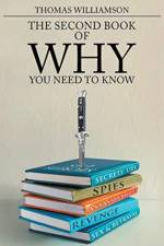 Second Book of Why - You Need to Know af Thomas Williamson