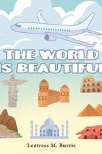 World Is Beautiful af Leetress M Burris