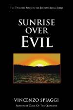 Sunrise over Evil af Vincenzo Spiaggi
