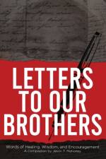 Letters To Our Brothers af Marcel Anderson