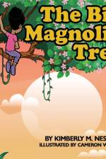 Big Magnolia af Kimberly M Nesmith