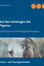 Auf den Schwingen des Pegasus af Tanja Walther