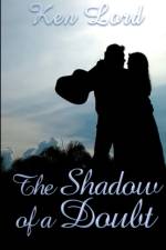 Shadow of a Doubt af Ken Lord