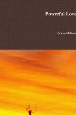 Powerful Love af Selena Millman