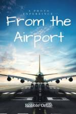 From the Airpot af Robert Orbie