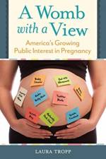 A Womb with a View af Laura Tropp