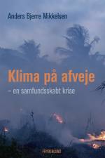 Klima på afveje af Anders Bjerre Mikkelsen
