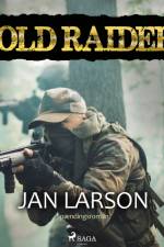 Gold raiders af Jan Larson