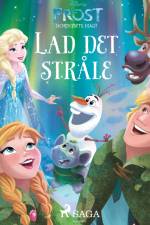 Frost - Nordlysets magi - Lad det stråle af Disney