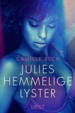 Julies hemmelige lyster af Camille Bech