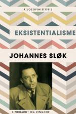 Eksistentialisme af Johannes Sløk