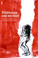 Historien om en mor af Dorthe Stieper
