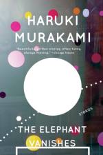 The Elephant Vanishes af Haruki Murakami