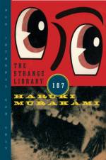The Strange Library 107 af Haruki Murakami