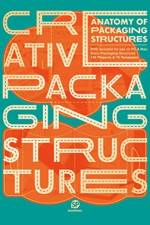 Anatomy of Packaging Structures