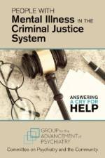 People With Mental Illness in the Criminal Justice System af Group for the Advancement of Psychiatry
