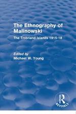 Routledge Revivals: The Ethnography of Malinowski (1979)