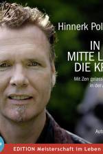In der Mitte liegt die Kraft - Mit Zen gelassen bleiben in der Arbeitswelt af Hinnerk Polenski