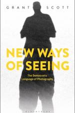 New Ways of Seeing af Grant Scott