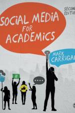 Social Media for Academics af Mark (University of Manchester Carrigan