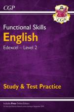 Functional Skills English: Edexcel Level 2 - Study & Test Practice af CGP Books
