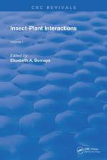 Insect-Plant Interactions af Elizabeth A. (University of Arizona) Bernays