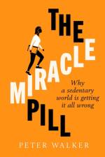 Miracle Pill af Peter Walker
