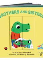 Pull and Play Books: Brothers and Sisters af Alice Le Henand