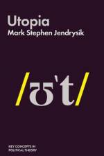 Utopia af Mark Stephen Jendrysik