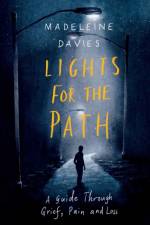 Lights For The Path af Madeleine Davies