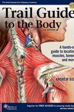 Trail Guide to The Body af Andrew (.) Biel