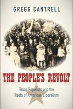 The People’s Revolt af Gregg Cantrell