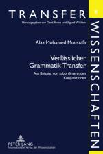 Verlaesslicher Grammatik-Transfer af Alaa Mohamed Moustafa