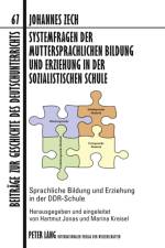 Systemfragen Der Muttersprachlichen Bildung Und Erziehung in Der Sozialistischen Schule af Johannes Zech