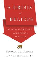 A Crisis of Beliefs af Nicola Gennaioli