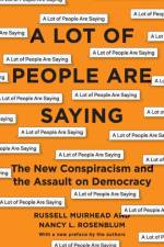 A Lot of People Are Saying af Nancy L. Rosenblum