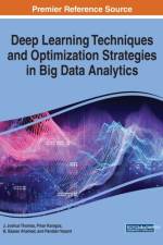 Deep Learning Techniques and Optimization Strategies in Big Data Analytics