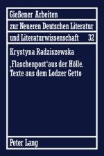 'Flaschenpost' Aus Der Hoelle Texte Aus Dem Lodzer Getto af Krystyna Radziszewska