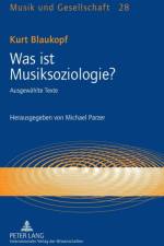 Was ist Musiksoziologie? af Michael Parzer